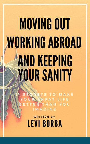 Moving Out, Working Abroad and Keeping Your Sanity Cover